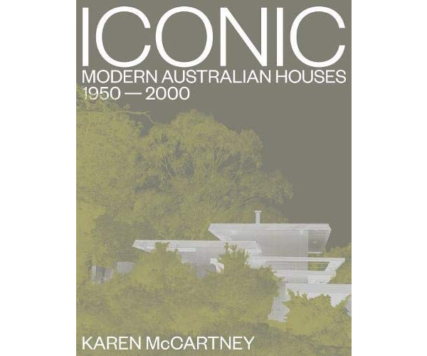 New book: Iconic Modern Australian Houses