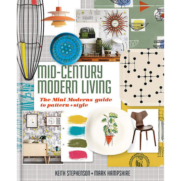 Coming soon: Mid-Century Modern Living book by Mini Moderns